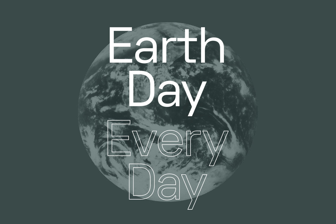 Earth Day—Every Day